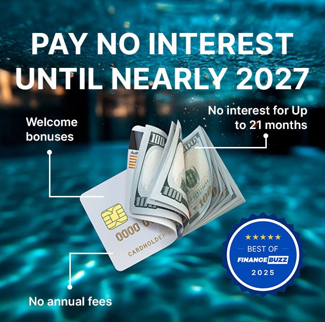 The Best 0% Intro APR Credit Cards| Pay 0% Interest until nearly 2027